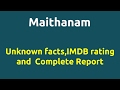 Maithanam 2011 movie imdb rating review  complete report  story  cast