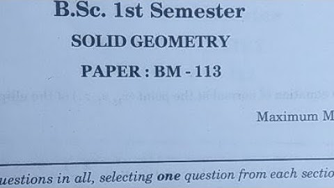 Solid Geometry Last Year Question Paper For Bsc Of Kurukshetra University