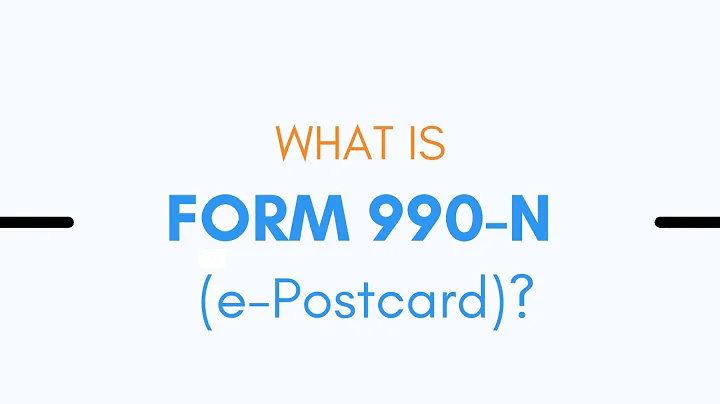 What Is Form 990-N (e-Postcard)?