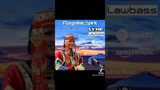 Download Lagu Mongolian Spirit by LYHE and LAWBASS is out MP3