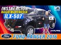 Ford Ranger 2016 Instalación Radio Alpine ILX-507.