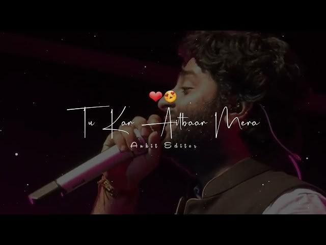 Arijit Singh Status | Arijit Singh Status Video | Arijit Singh Whatsapp Status Video