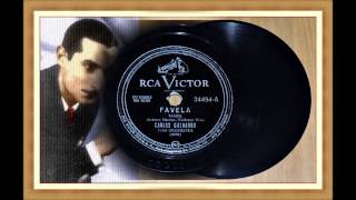Video thumbnail of ""Favela" - Samba - Carlos Galhardo - 1939"