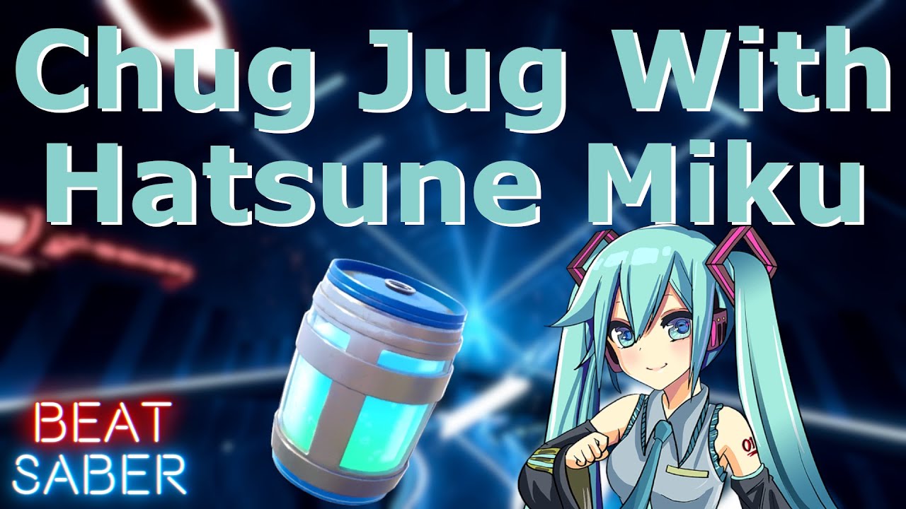 Chug Jug With You Hatsune Miku Cover Youtube