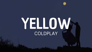 Coldplay - Yellow (Lyrics Experience)