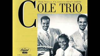 Video thumbnail of "Nat King Cole Trio. I Miss You So"