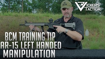 BCM Training Tip - AR-15 Left-Handed Manipulation