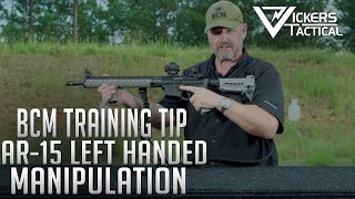 BCM Training Tip - AR-15 Left-Handed Manipulation