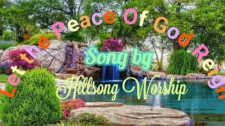 Let The Peace Of God Reign Lyrics Hillsong Worship