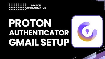 Proton Authenticator Setup for Gmail | Secure 2FA Step-by-Step 2026