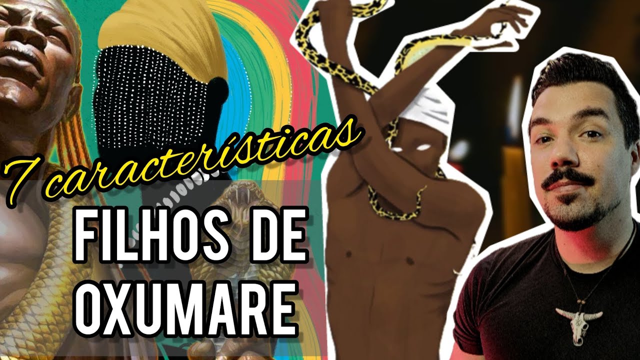 7 Características dos filhos de Oxumare YouTube 7 Características dos filhos de Oxumare YouTube