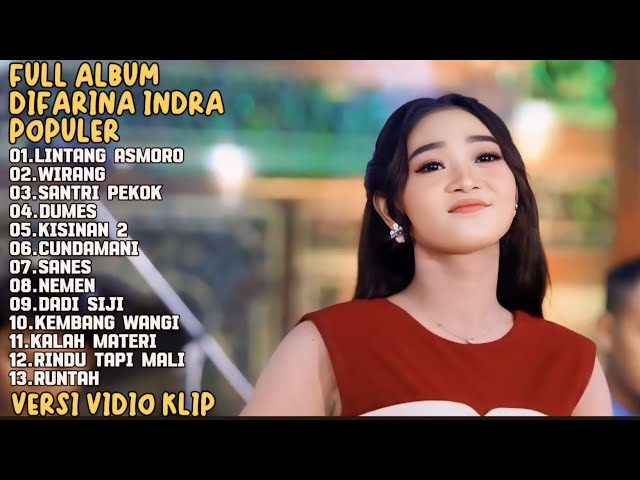 LINTANG ASMORO,WIRANG, SANTRI PEKOK-DIFARINA INDRA ADELLA FULL ALBUM TRENDING TERPOPULER class=