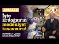 İŞTE ERDOĞAN'IN MEDENİYET TASAVVURU! sen kimsin tayyip erdoğan ak gençlik son dakika #senkimsin