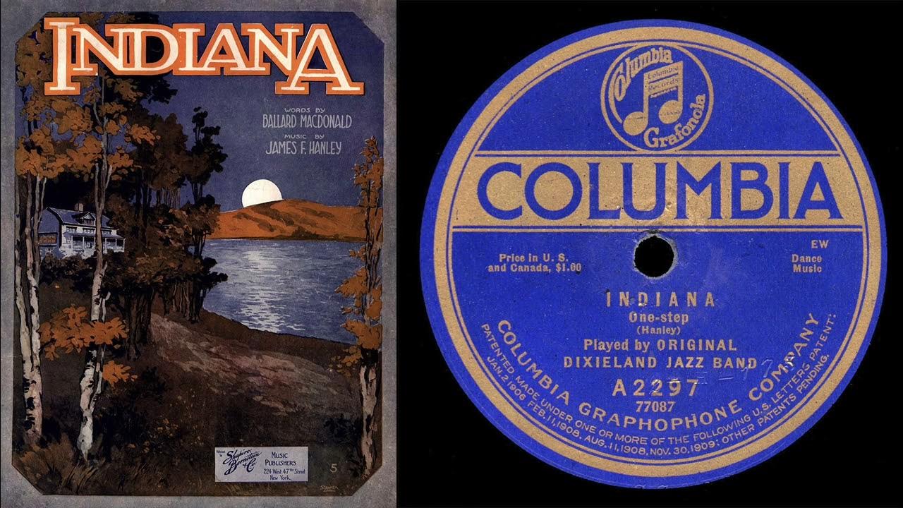 Indiana (Dixieland Jazz Band 1917) Indiana (Dixieland Jazz Band 1917)