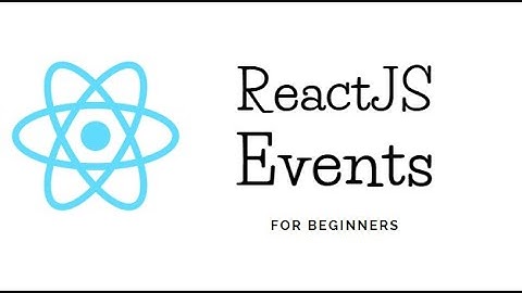 ReactJS Events | ReactJS onClick Basics | Learn ReactJS | ReactJS Tutorial For Beginners