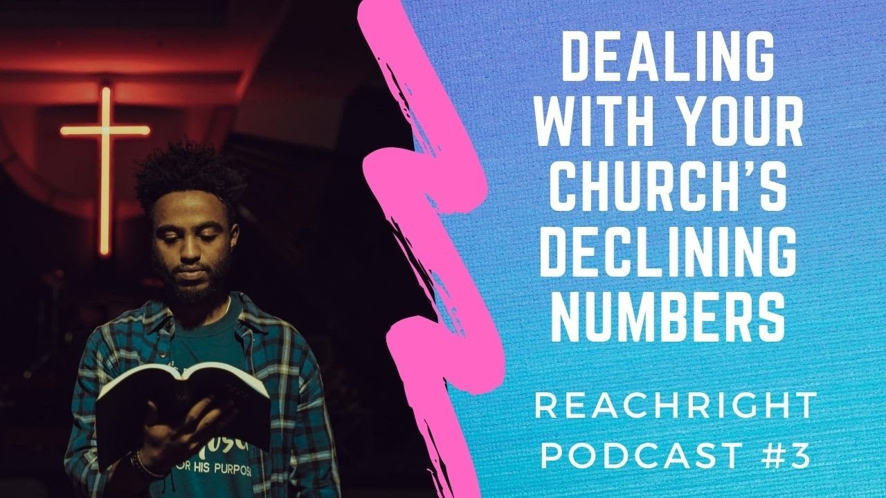 Dealing With Your Church's Declining Numbers