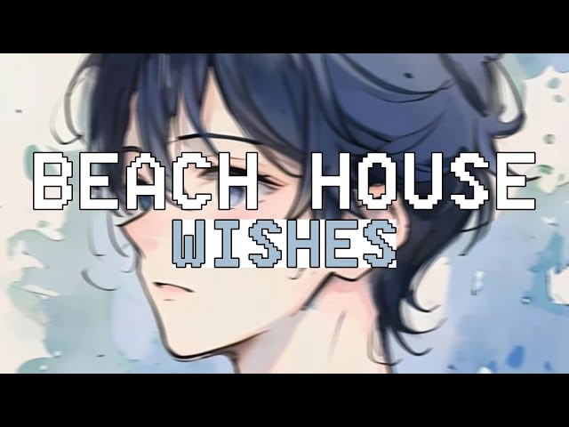 Beach House - Wishes (Lirik Lagu Terjemahan) class=