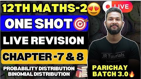 LIVE🔴|12TH MATHS 2 ONE SHOT LIVE REVISION| CH 7 & 8 |PROBABILITY DISTRIBUTION| BINOMIAL DISTRIBUTION