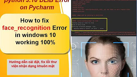 ✨python 3.9 DLIB Error - How to fix face recognition error in windows 10 working 100% -update 2022