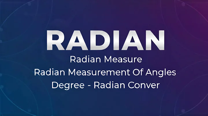 Radians in 5 Minutes: The Easiest Explanation