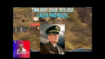 3v3 Twilight Flame $50k Starting Cash - Generals Zero Hour