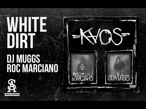 DJ MUGGS x ROC MARCIANO - White Dirt