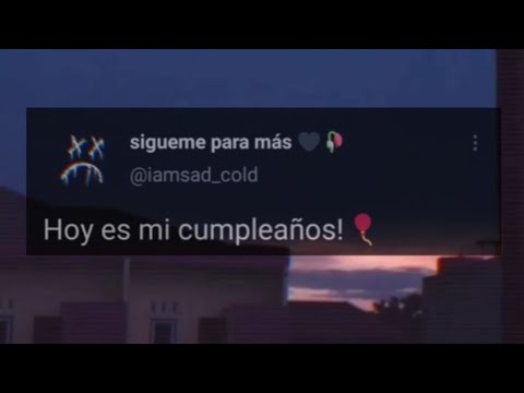 Si tuviste un cumpleaños triste, te identificarás conmigo ? - YouTube