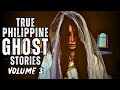 TRUE PHILIPPINE GHOST STORIES Volume 3 | True Horror Stories Compilation