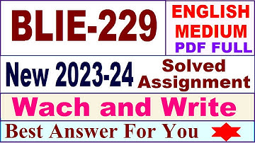 blie 229 solved assignment 2023-24 English / blie 229 solved assignment 2024 / ignou blie 229 2024