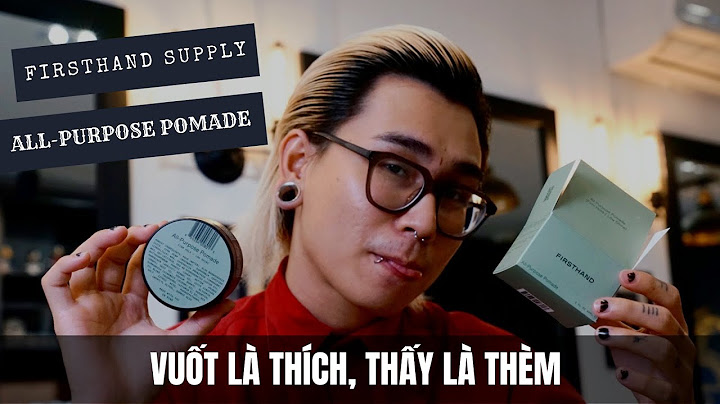 Firsthand supply all purpose pomade review năm 2024