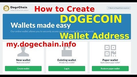 How to Create Dogecoin Wallet Address - my.dogechain.info