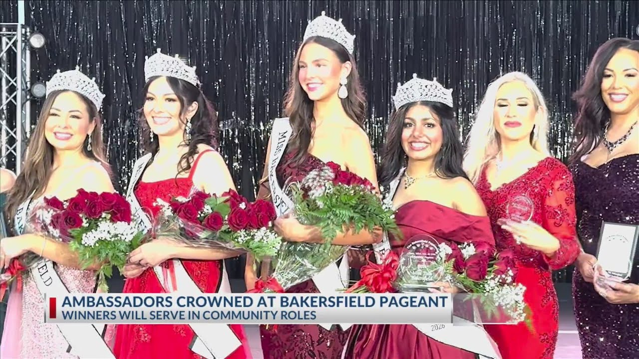 Ambassadors crowned at Bakersfield pageant