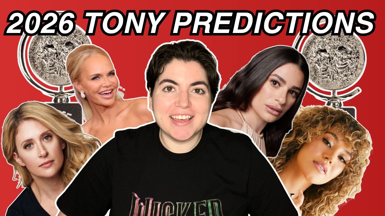 Way Too Early 2026 Tony Awards Predictions