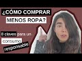 CÓMO COMPRAR MENOS ROPA|CONSUMO RESPONSABLE|UN AÑO SIN COMPRAR ROPA