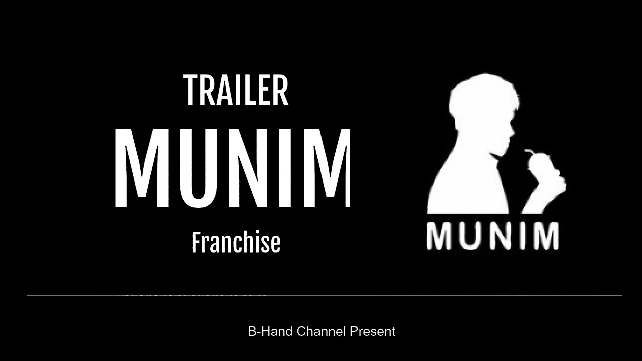 Download [TRAILER] Munim Franchise with B-Hand Channel