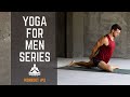 Yoga for Men Series - Workout #2 | #yogaformen