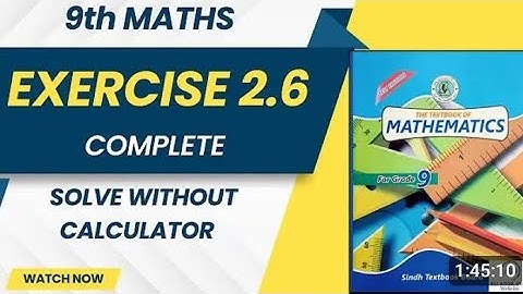 EXPLAINE THE EXERCISE NO 2.6 QUETION NO 1 PART NO 1 /EXPLORE MATH WITH ARSALAN 
