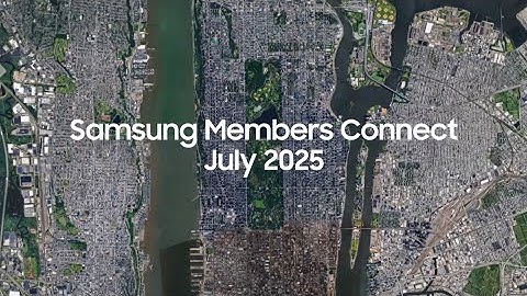 Samsung Members Connect New York: Internationale Highlights Unpacked Juli 2025