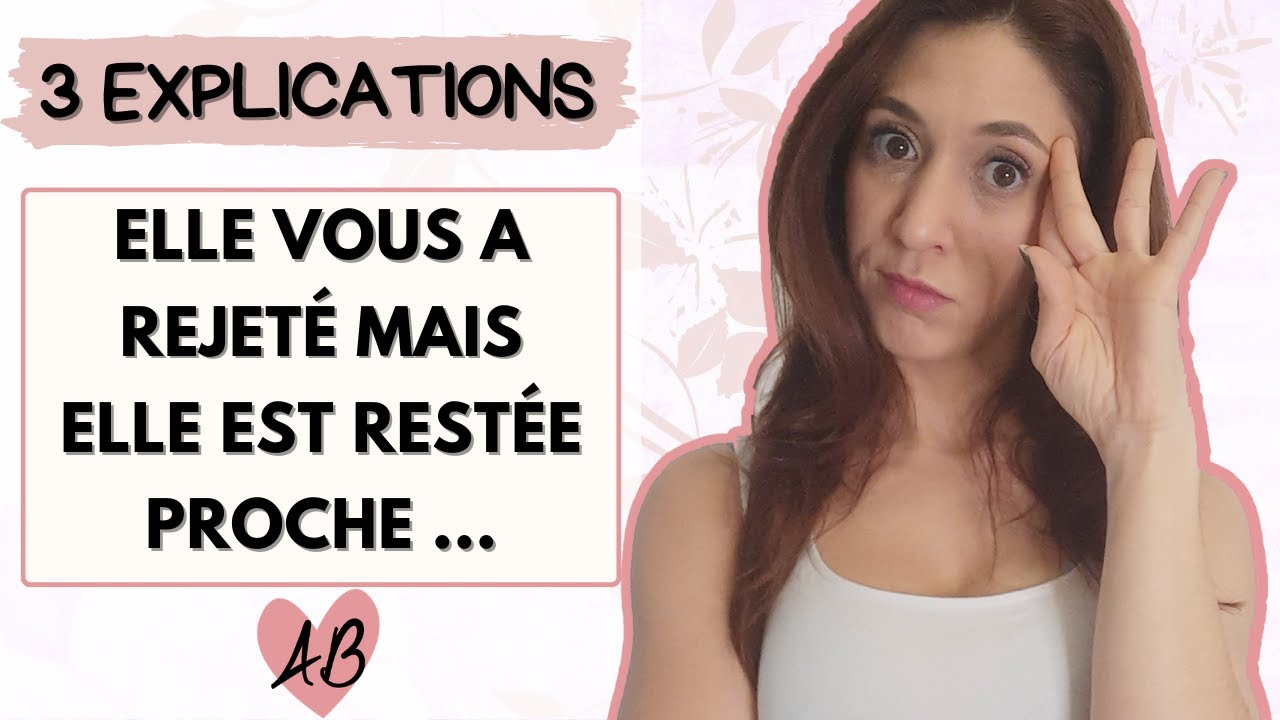 ELLE GARDE CONTACT et CONTINUE DE ME PARLER après un REJET
