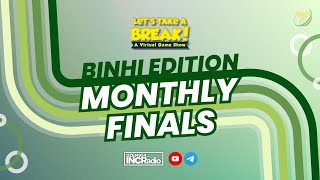Let’s Take A Break! Binhi Edition Monthly Finals | June 3, 2024