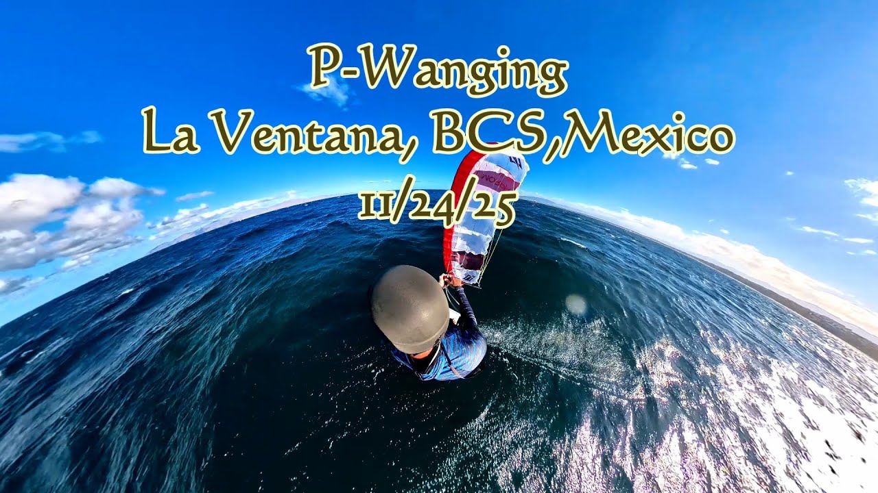 Parawinging in La Ventana, BCS, Mexico