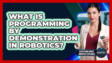 What Is Programming By Demonstration In Robotics?
