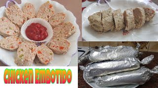 Chicken Embotido//Janet's World Official