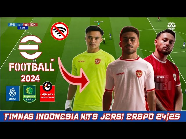 RILISS!! eFootball ™Pes Asia 2024 PPSSPP New Update Kits Sequat Garuda & BRI Liga1 Grafich HD class=