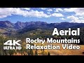 1 HOUR Aerial Rocky Mountains - 4K UHD Relaxation Video with Peaceful Music