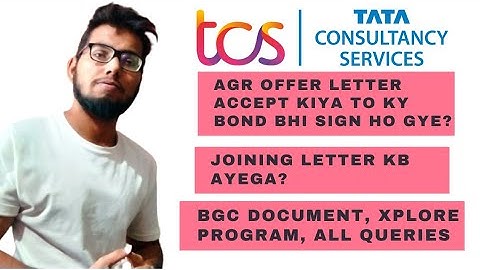 tcs next step after offer letter || accepting offer letter = signing bond ? || xplore program
