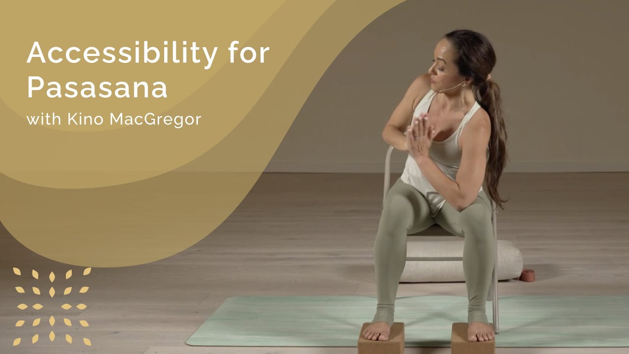 Accessibility for Pasasana with Kino MacGregor