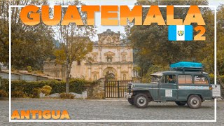 ▷Antigua【 GUATEMALA】  Nuestra Impresión