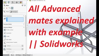 All Advanced mate in solidworks explained