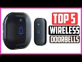Top 5 Best Wireless Doorbells in 2021 Reviews